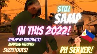 Still  Gta SAMP in 2022 + modding sites + mini roleplay briefing. PH