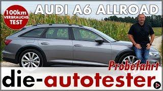 AUDI A6 ALLROAD quattro 50 TDI 210 kW (286 PS) 6 x 100 km Verbrauch Test Preis Review 2019 Deutsch