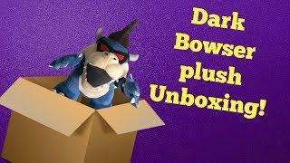 Dark Bowser plush Unboxing!