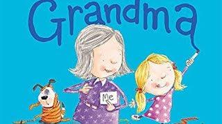 How to Babysit a Grandma | Read Aloud by Reading Pioneers Academy