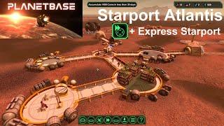 Planetbase - Colony Builder - Starport Atlantis + Express Starport - No commentary gameplay