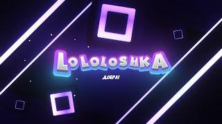 Lololoshka NEW 2020 Official intro