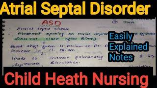 Notes Of Atrial Septal Disease in Child Health Nursing (Pediatrics) in Hindi /Bsc Nursing /Gnm