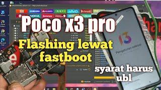 Flashing poco x3 pro ‼️Syarat harus Ubl