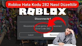 Roblox Hata Kodu 282 Nasıl Düzeltilir (2025 güncellemesi) | Roblox Hata Kodu 282 Nasıl Düzeltilir