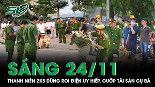 Sáng 24/11: Thanh niên 2k5 manh động dùng roi điện uy hiếp, cướp tài sản cụ bà 70 tuổi giữa ban ngày