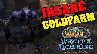 This Is INSANE! WOTLK Pre Patch Goldfarm! ANY Class!