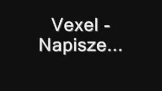 Vexel - Napisze...