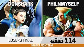 Tuesday Trials 114 SF6 Losers Final - DonShark (Chun-Li) vs Philnmyself (Guile)