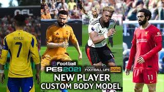 PES 2021 & Football Life 2024 - New Player Custom Body Model By Moiduran2