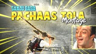 Sanju Baba Pachaas Tola  PUBG Montage | T4G GAMING