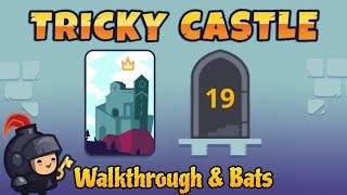 Tricky Castle Level 19 Bats - Princess Castle