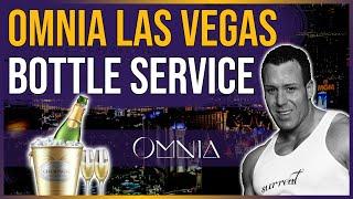  Omnia Las Vegas Bottle Service | w/Surreal Nightlife