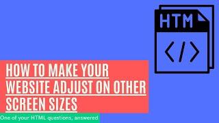 how to make your website adjust on other screen sizes