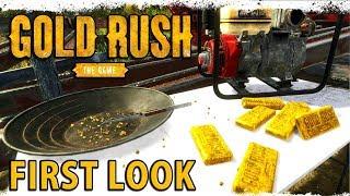 GOLD RUSH THE GAME | First Look Gameplay