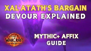 Xal'atath's Bargain: Devour M+ Affix Explained | World of Warcraft: The War Within - Season 1