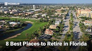 8 Best Places to Retire in Florida (2021 Updated) #retire #Florida #movetoFlorida