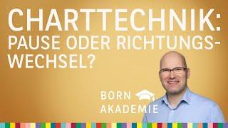 Charttechnik: Pause oder Richtungswechsel? – BORN Akademie vom 09.10.2024