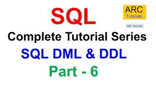 SQL Tutorial For Beginners - Part 6 | SQL DML & DDL Overview | SQL Tutorial