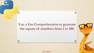 Using Python List Comprehension to generate the square of numbers from 1 to 100 - Python Beginners