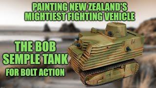 Never Defeated in Combat: The Bob Semple Tank! [How I Paint Things]