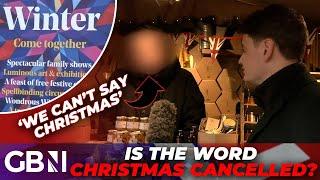 Is 'Christmas' being CANCELLED? | Stall traders BANNED from saying the word Christmas at markets