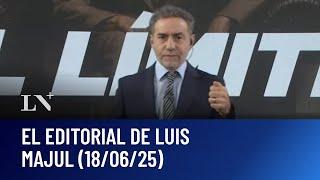 Cristina, al límite: el editorial de Luis Majul (18/06/25)