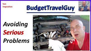 EXPENSIVE Problems - Camper Van Inspection Buying Process (Minivans, Cargo Vans, Roadtreks, etc)