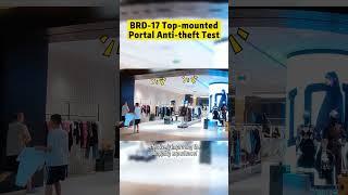 BRD-17 Top-mounted RFID Portal Anti-theft Field Test