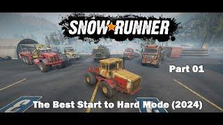 Snowrunner - Hard Mode - Best Start Part 01 (2024, No Commentary)