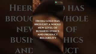 Heera gold has brought a whole new level of business ethics