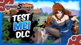 Naruto to Boruto Shinobi Striker / Test Mei (DLC)