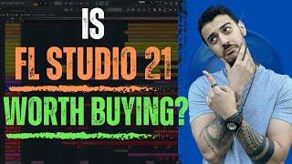 Should YOU Buy FL Studio 21?!