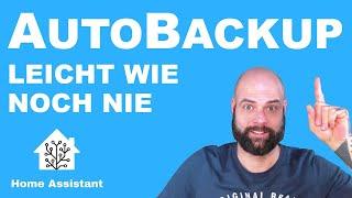 Home Assistant Backup leicht wie noch nie – Vollautomatisch