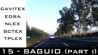 Road Trip #15 - Lezzgo Baguio!!! Part 1 (Cavitex, EDSA, NLEX, SCTEX, TPLEX)