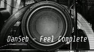 DanSeb - Feel Complete