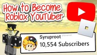 How to BECOME a ROBLOX YouTuber! (2024)