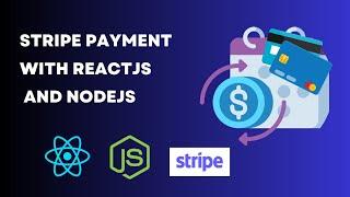 Stripe payment gateway with ReactJS and Node.js | Mini Full stack Ecommerce Project