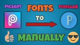 How to add picsart fonts in pixallab - Custom fonts in Pixellab