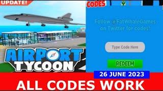 *ALL CODES WORK* Airport Tycoon! ROBLOX | 26 JUNE 2023