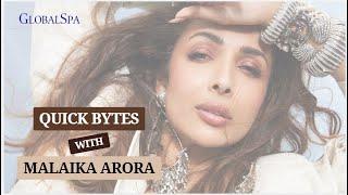 GlobalSpa Quick Bytes with Malaika Arora | Cover Star | GlobalSpa Magazine