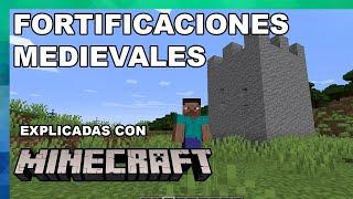 Fortificaciones MEDIEVALES | Explicadas con MINECRAFT