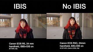 Why Sensor Stabilization is NOT always better: IBIS vs OIS/EIS (R5C vs R5)