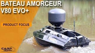 Bateau Amorceur V80 EVO+ ECHO GPS CARP DESIGN