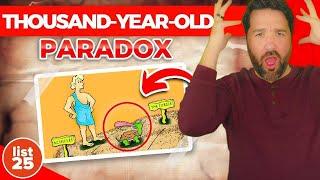 25 Most MIND BLOWING PARADOXES of All Time