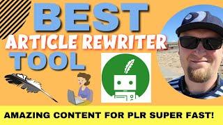 Article Rewriter Tool | Amazing Content for PLR in Seconds