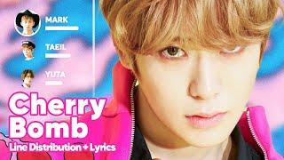 NCT 127 - Cherry Bomb (Line Distribution + Lyrics Karaoke) PATREON REQUESTED