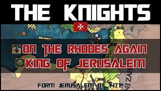 EU4 The Knights Achievement Guide | On the Rhodes Again and King of Jerusalem | Tutorial