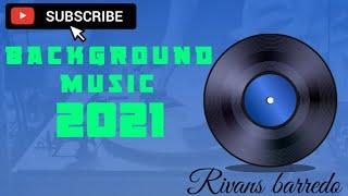 free Background music ||Rivans barredo