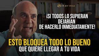 No dejes que esto arruine tu vida | Es la causa número uno de las ENFERMEDADES - Dr. Joe Vitale